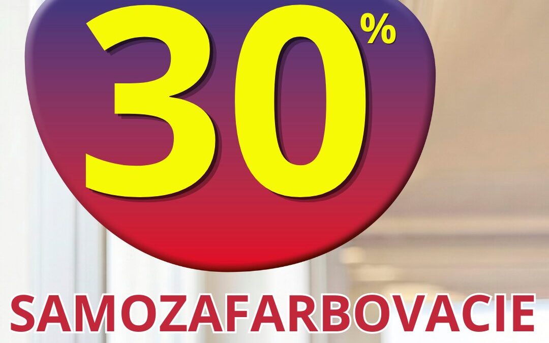 Zľava 30 % na samozafarbovacie sklá!